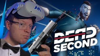 Dead Second on the Quest 2