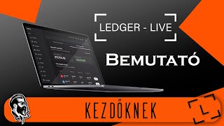 Ledger - Live Menü Bemutatása Kezdőknek