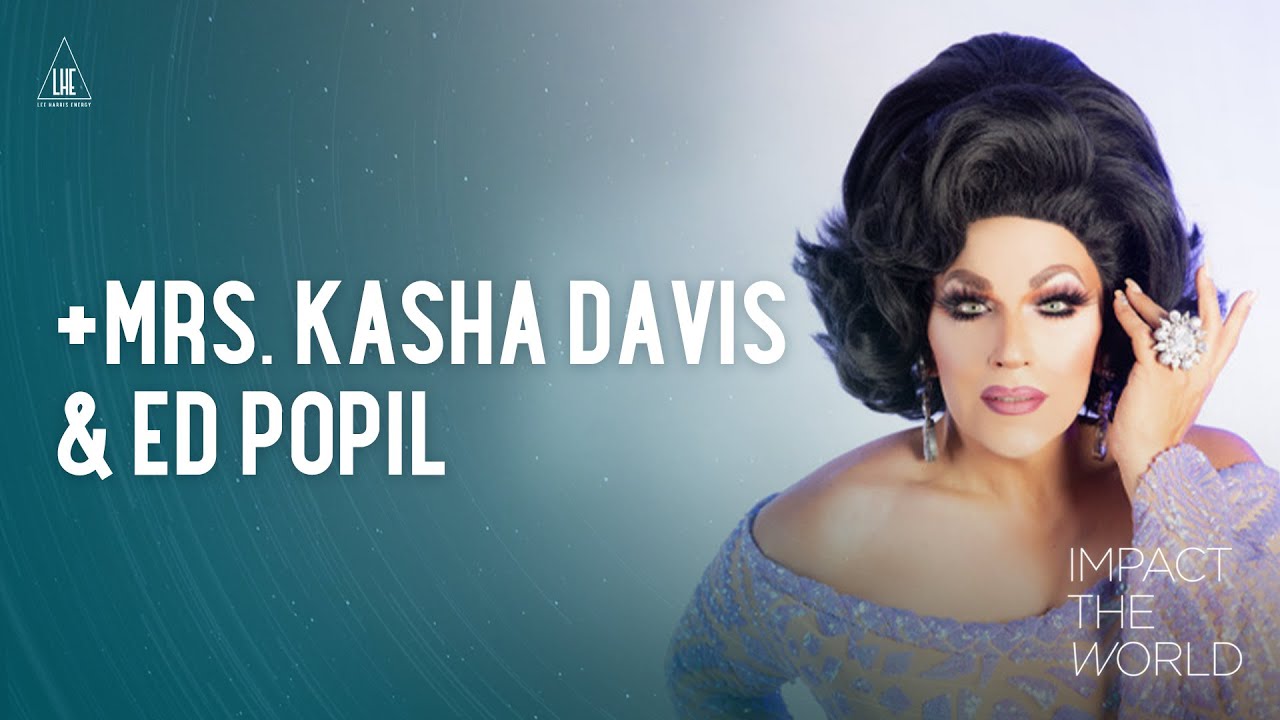 Impact the World: Mrs. Kasha Davis