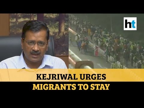 ‘Enough food arrangement’: Kejriwal appeals migrant workers to not leave Delhi