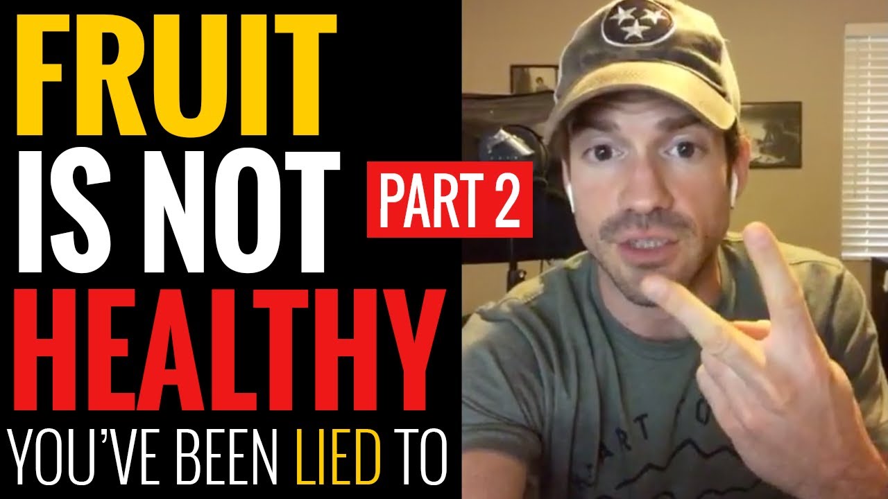 Download Fruit is NOT Healthy! It's a Lie. And It's Making You Fat. (Part 2)