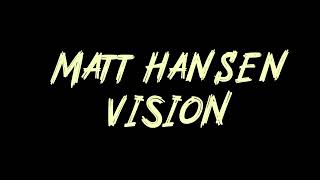 Matt Hansen - VISION Instrumental