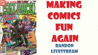Making Comics Fun Again - Random Livestream