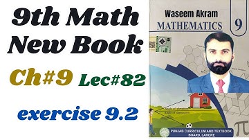 class 9th Unit 9 new book math || Exercise 9.2 9th Math || chapter 9 Ex 9.2 math 9th class.