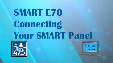 SMART E70 Connecting SMART Panel
