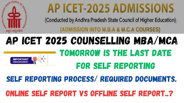 AP ICET 2025 1ST COUNSELLING SELF REPORTING PROCESS/REQUIRED DOCUMENTS/ONLINE VS OFFLINE SELF REPORT