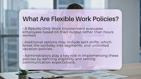 What Are Flexible Work Policies? - Admin Career Guide