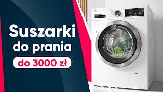 TOP 5 suszarek do ubrań do 3000 zł które warto kupić