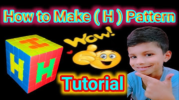 How to make( H )Pattern On 5x5 Rubik