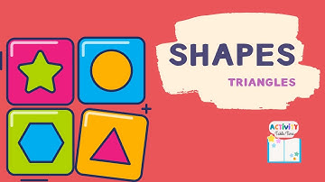 Shapes: Triangles, Ages 4-5 (Part 3/4)