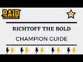Richtoff the bold   champion guide  raid shadow legends