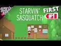 I played starvin sasquatch  first sneaky sasquatch game
