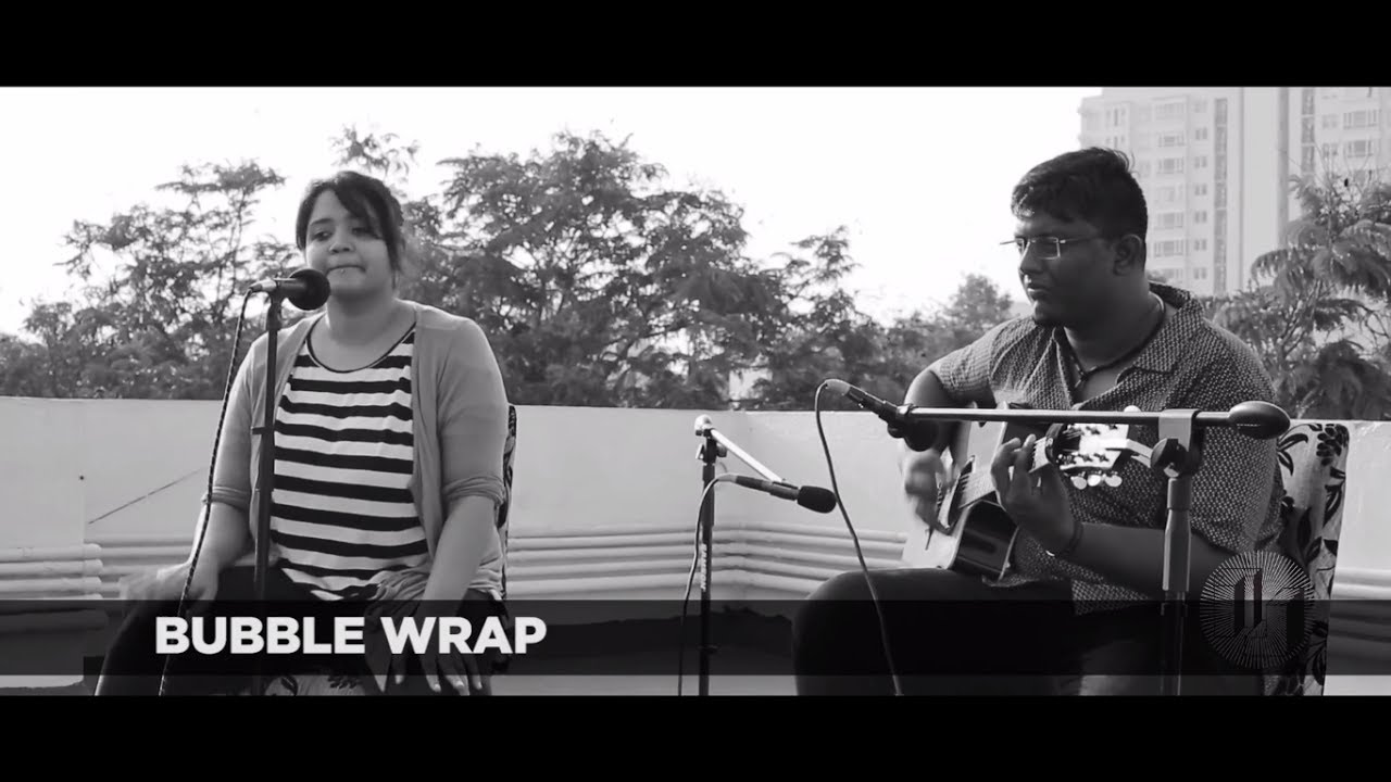 Tonton Terrace Jams ft. Shilpa Natarajan - Bubblewrap di YouTube Tonton Terrace Jams ft. Shilpa Natarajan - Bubblewrap di YouTube