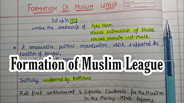 Formation of Muslim League || Handwritten Notes || National Movement || Modern India ||An Aspirant !