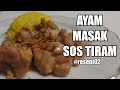 AYAM MASAK SOS TIRAM #resepi02