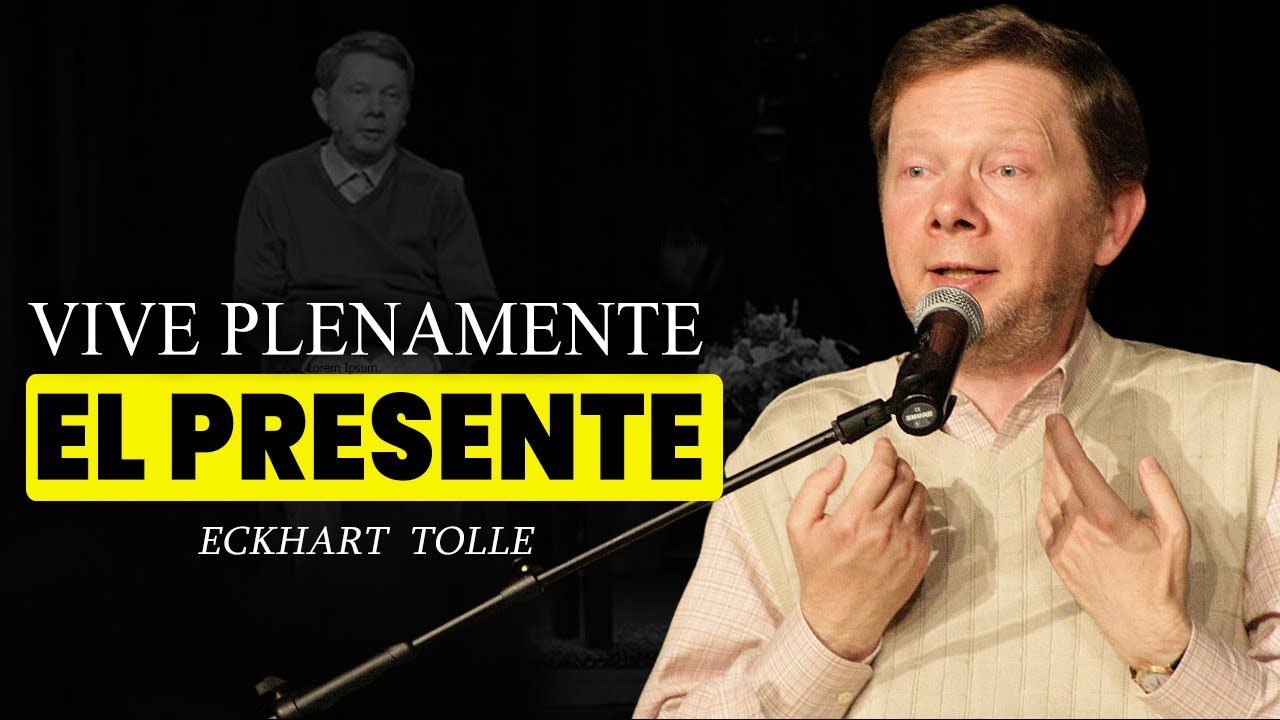 Descifrando el poder del ahora | Eckhart Tolle - YouTube