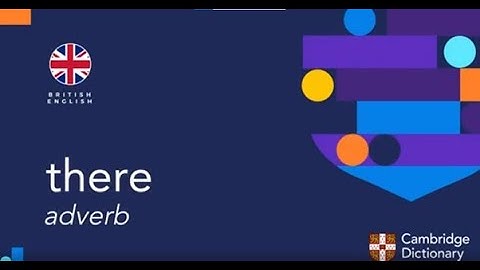 How to pronounce there adverb | British English and American English pronunciation