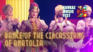 KAVKAZ MUSIC FEST | Nalmes Show | Dance of the Circassians of Anatolia