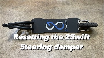 Resetting your 2Swift Steering Damper