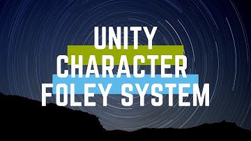 Character Foley System For Unity, Footstep Detection on Both Terrain and Game Object