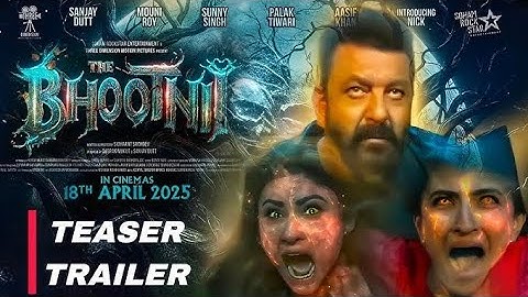 The Bhootnii | Official Trailer | Sanjay Dutt & Mouni Roy | Horror-Comedy Blockbuster 2025