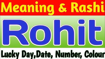 Rohit Name Meaning | Rohit Naam Ki Rashi | Rohit Naam Ka Matlab | Rohit Name Status | Luckky Name