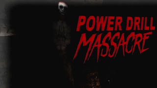 The New and Improved Power Drill Massacre Demo (No Commentary + Endings)