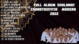Full Album Sholawat Zahrotussyita' Modern 2022