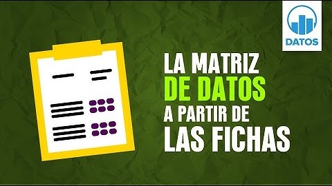 03. La matriz de datos a partir de las fichas | DATOS 2.0 MINI
