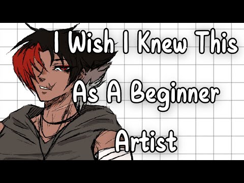 5 Things I wish I knew as a Beginner Artist