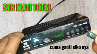 Sangat gampang!! CARA SERVIS STB (SET TOP BOK) MATI TOTAL//TERNYATA cuma elco nya kembung