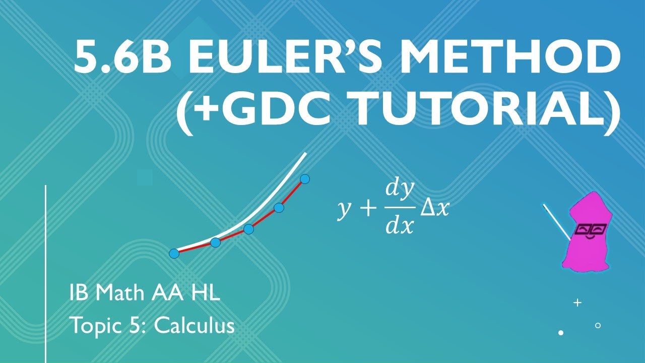 5.6b Euler's Method [IB Math AA] - YouTube