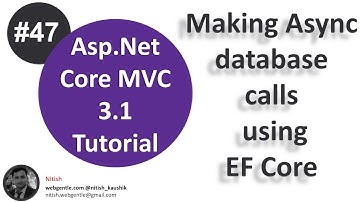 (#47) Making Async call using entity framework core  | Asp.Net Core tutorial