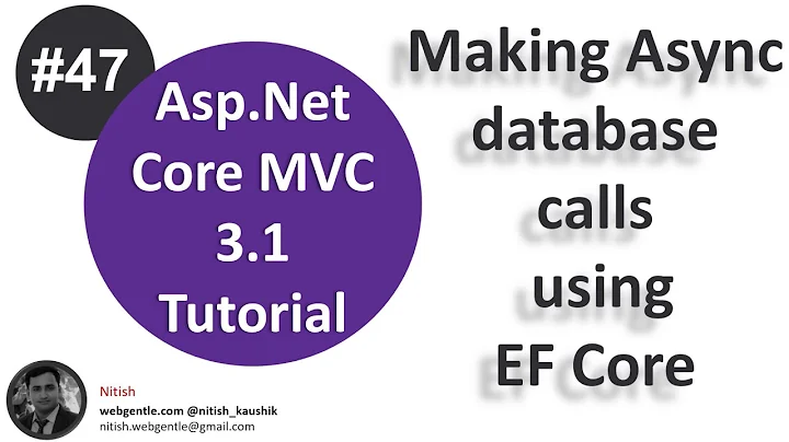 (#47) Making Async call using entity framework core  | Asp.Net Core tutorial