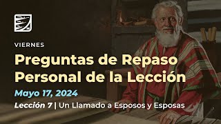 Viernes 17 de Mayo    Leccion de Escuela Sabatica    Pr. Orlando Enamorado