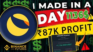 🤑How I Made ₹87,010 - Part 3🔥Use Trend line to Trade in Future's➡️Luna Coin Binance Future trading🤑