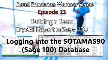 Building a Basic Crystal Report in Sage 100 - Logging into the SOTAMAS90 (Sage 100) Database