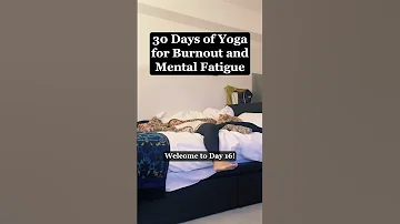 30 Days of Yoga: Beat Burnout and Mental Fatigue | Bed Yoga | Day 16