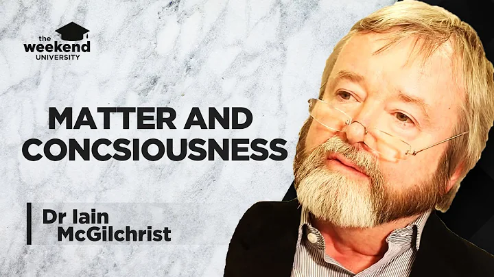 Matter and Consciousness – Dr Iain McGilchrist - DayDayNews