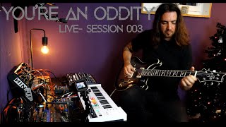 You're An Oddity (Live-Session 003) - Dennis Graumann