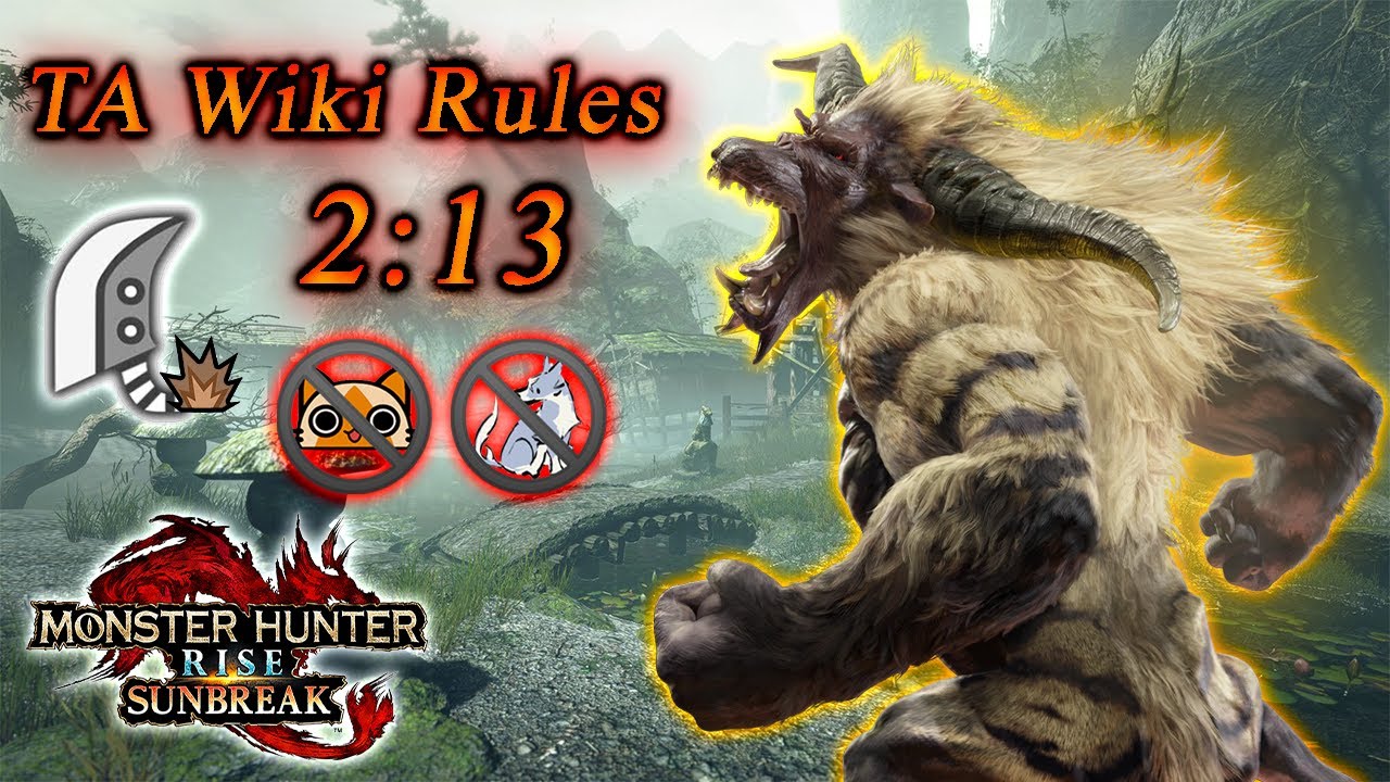 [MHRSB Speedrun] Furious Rajang/激昂したラージャン TA Wiki Rules 213 GS