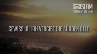 Allah vergibt die Sünden alle ᴴᴰ ┇ Az-Zumar 39:53-66 ┇ BDI Resimi