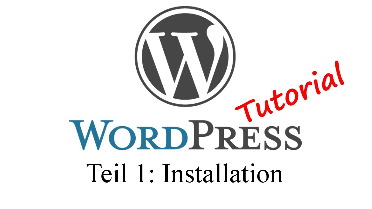 Wordpress 3.6+ Tutorial Teil 1: Installation + Tipps