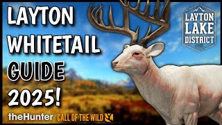 The ULTIMATE Layton Lakes Whitetail Deer Guide for 2025!! - Call of the Wild