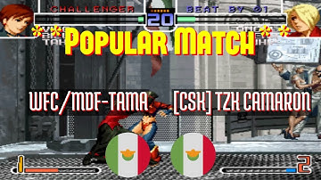 FT10 @kof2002: WFC/MDF-TAMA (MX) vs [CSK] TZK CAMARON (MX) [King of Fighters 2002 Fightcade] Dec 29