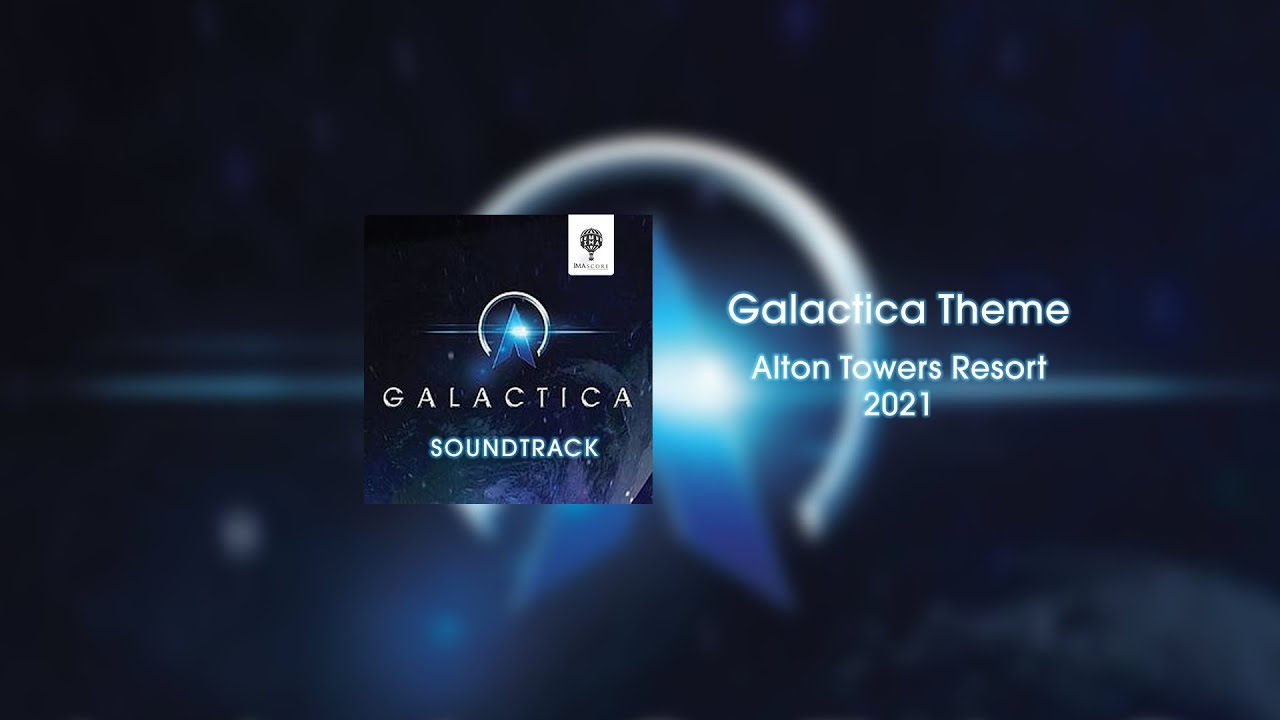Alton Towers Resort Galactica Theme (09) Alton Towers Soundtrack
