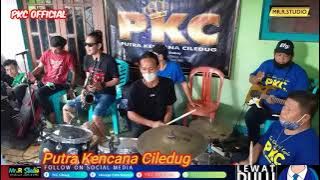 LANANG COBRA FULL DRUM BUROK PKC live desa BAOK KUNINGAN16MEI2021 @PKC