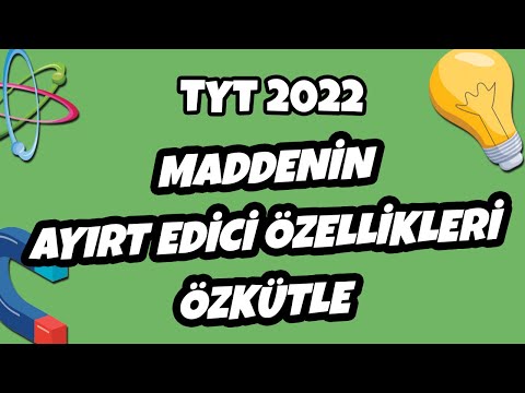 Maddenin Ayırt Edici Özellikleri, Özkütle | TYT 2022 #hedefekoş
