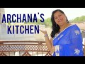 My introduction  archanas kitchen  quick and yummy recipes  join my youtube family