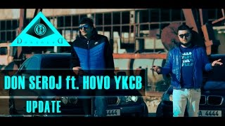 Don Seroj / Hovo YKCB - UPDATE